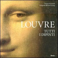 Louvre. Tutti i dipinti