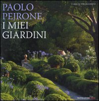 I miei giardini