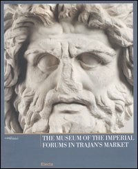 The Museum of the Imperial Forums in Trajan's Market