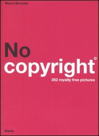 No copyright. 252 royalty free pictures. Ediz. italiana e inglese
