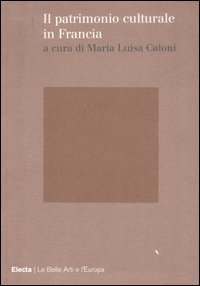 Il patrimonio culturale in Francia