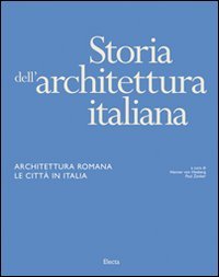 Storia dell'architettura italiana. Architettura romana. Le città in Italia