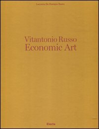 Vitantonio Russo. Economic Art. Ediz. italiana e inglese