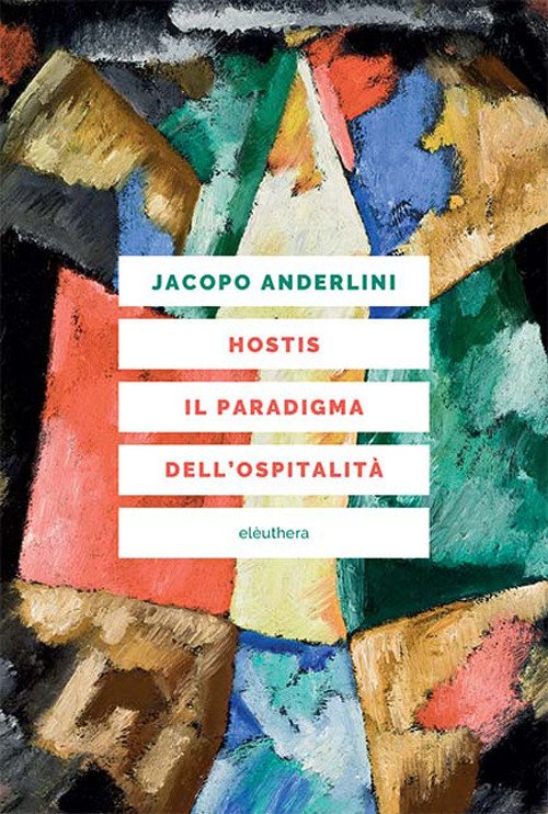 Hostis. Il paradigma dell'ospitalità