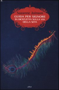 Guida per signore in bibicletta sulla via della seta
