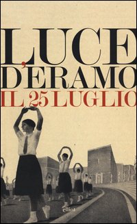 Il 25 luglio