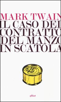 Il caso del contratto del manzo in scatola