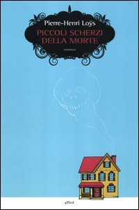 Piccoli scherzi della morte