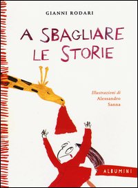A sbagliare le storie