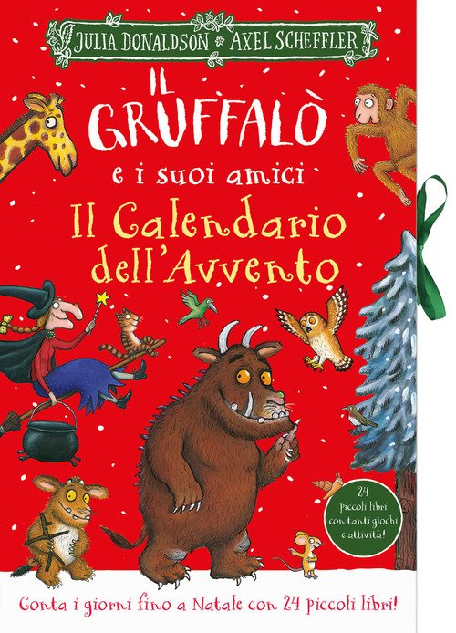 Il Gruffalò e i suoi amici. Il Calendario dell'Avvento