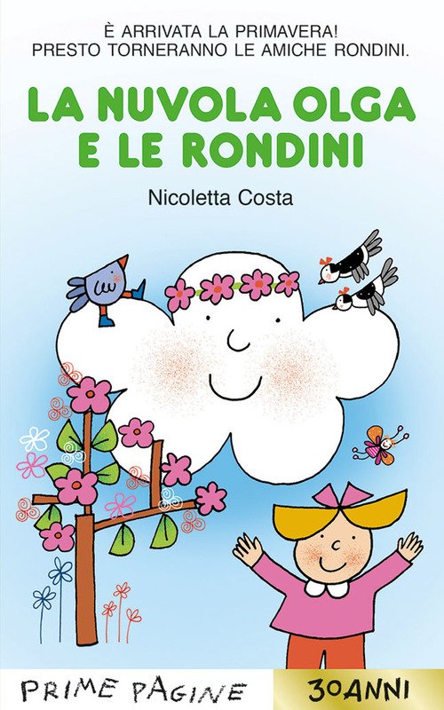 La nuvola Olga e le rondini. Stampatello maiuscolo