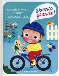 La prima volta in bici senza rotelle. Divento grande!