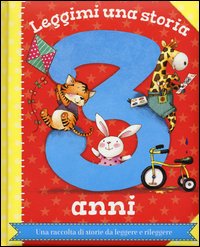 Leggimi una storia. 3 anni