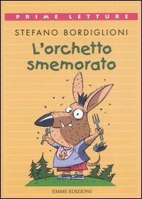 L'orchetto smemorato
