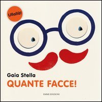 Quante facce!