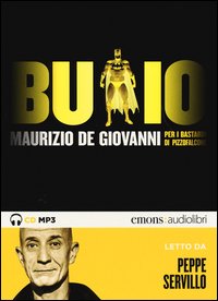 Buio letto da Peppe Servillo. Audiolibro. CD Audio formato MP3