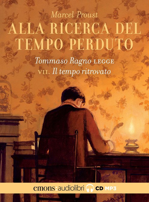 Alla ricerca del tempo perduto letto da Tommaso Ragno. Audiolibro. 2 CD Audio formato MP3