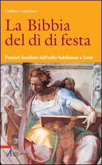 La Bibbia del dì di festa