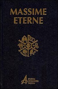 Massime eterne. Per la preghiera e la meditazione
