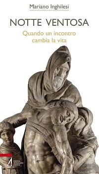 Notte ventosa. Quando un incontro cambia la vita