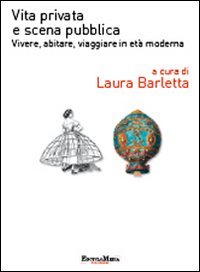 Vita privata e scena pubblica