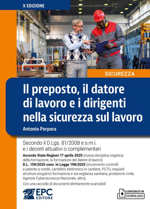 Il preposto, il datore di lavoro ed i dirigenti nella sicurezza sul lavoro