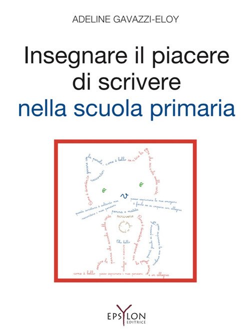 Insegnare il piacere di scrivere nella scuola primaria