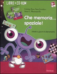 Che memoria... spaziale! Attività e giochi di allenamento