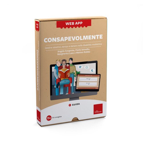 Consapevolmente. Gestire obiettivi, tempo e denaro nella disabilità intellettiva