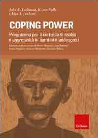 Coping power. Programma per il controllo di rabbia e aggressività in bambini e adolescenti