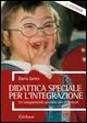 Didattica speciale per l'integrazione
