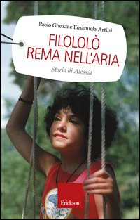 Filololò rema nell'aria. Storia di Alessia