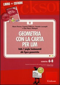 Geometria con la carta per LIM. Dalle 7 pieghe fondamentali alle figure geometriche