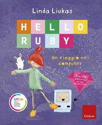 Hello Ruby. Un viaggio nel computer