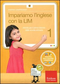 Impariamo l'inglese con la LIM 1. Attività per il primo biennio della Scuola primaria