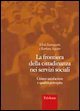 La frontiera della cittadinanza nei servizi sociali. Citizen satisfaction e qualità percepita