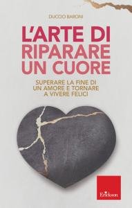 L'arte di riparare un cuore