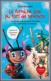 Le formiche sono più forti del terremoto