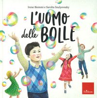 L'uomo delle bolle