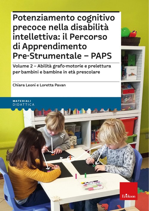 Potenziamento cognitivo precoce nella disabilità intellettiva: il percorso di apprendimento pre-strumentale PAPS