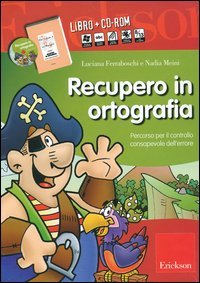 Recupero in ortografia. Percorso per il controllo consapevole dell'errore. Kit