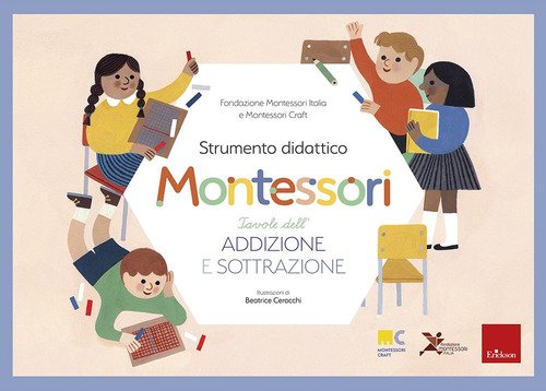Tavole dell'addizione e della sottrazione. Strumento didattico Montessori