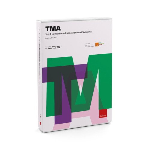 TMA. Test di valutazione multidimensionale dell'autostima