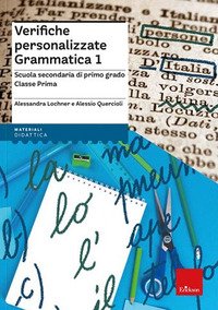 Verifiche personalizzate grammatica 1