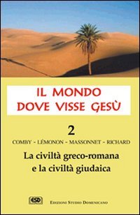 Il mondo dove visse Gesù