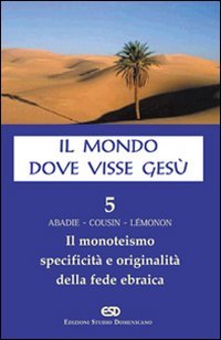 Il mondo dove visse Gesù