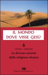 Il mondo dove visse Gesù