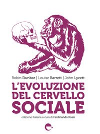 L'evoluzione del cervello sociale