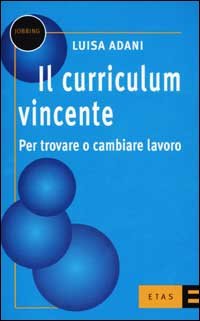 ## V.e. ## Il Curriculum Vincente