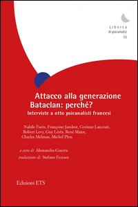 Attacco alla generazione Bataclan: perché? Interviste a otto psicanalisti francesi